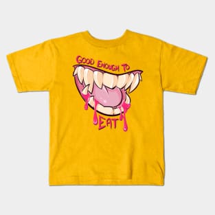 Good Enough to Eat Kids T-Shirt